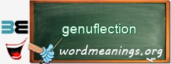 WordMeaning blackboard for genuflection